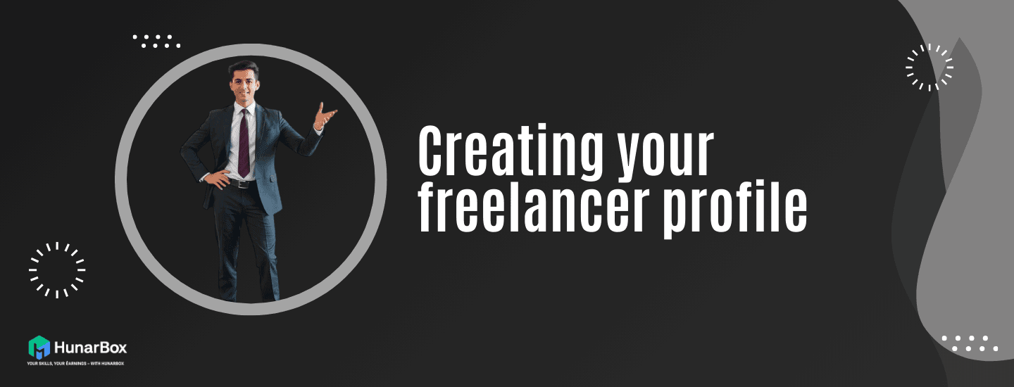 Creating your freelancer profile Creating your freelancer profile
