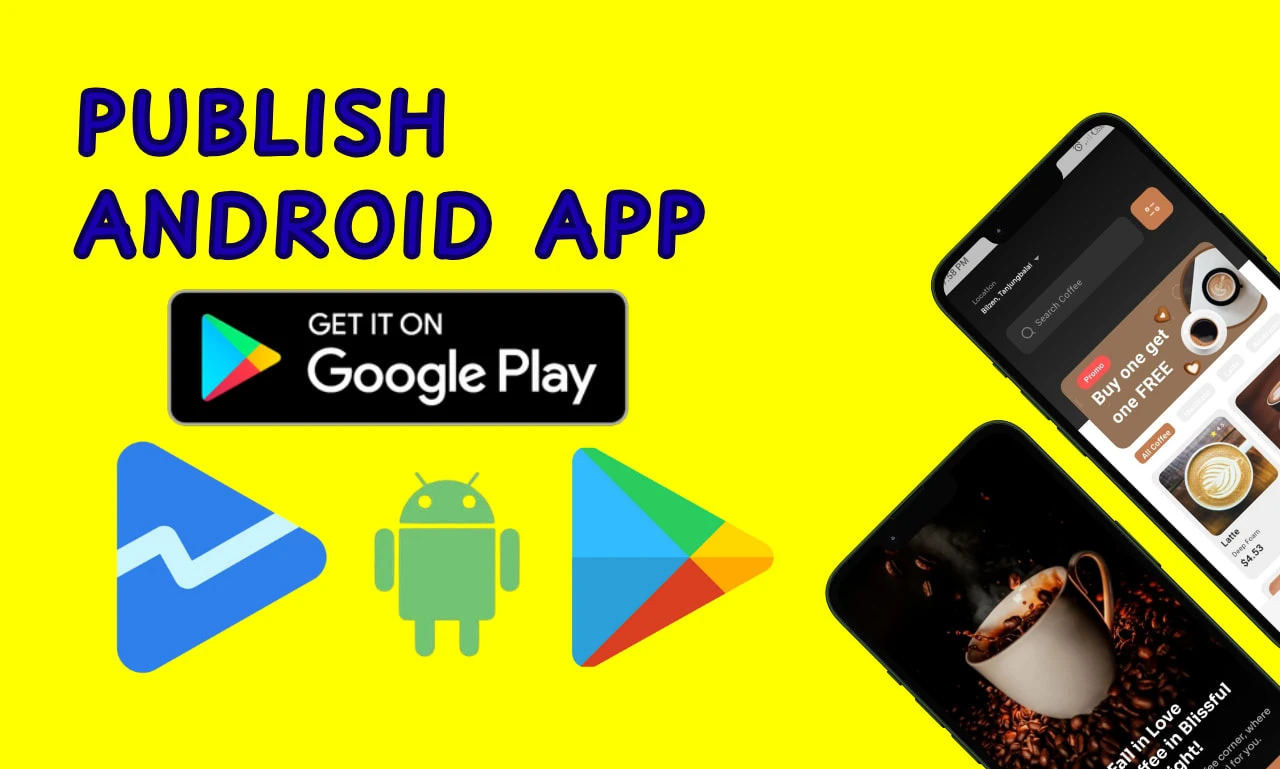I Publish, upload or update the android app on the google play store